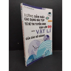 Hướng dẫn giải các dạng bài tập từ đề thi tuyển sinh vào lớp 10 môn vật lí của các sở GD&ĐT mới 80% ố vàng 2016 HCM2608 ThS. Lê Thị Thu Hà GIÁO TRÌNH, CHUYÊN MÔN