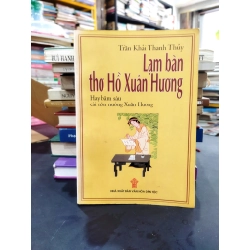 Lạm bàn thơ Hồ Xuân Hương - Trần Khải Thanh Thủy