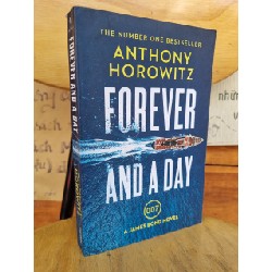 FOREVER AND A DAY (A JAME BOND NOVEL) - ANTHONY HOROWITZ 120834