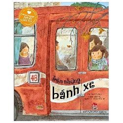 Những Câu Chuyện Sưởi Ấm Tâm Hồn - Trên NhữNg BáNh Xe (2021) - Ân Kiện Linh, Điền Mộ