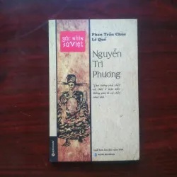[Sách Danh Nhân] Góc Nhìn Sử Việt - Nguyễn Tri Phương (Phan Trần Chúc & Lê Quế)