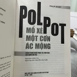POLPOT MỔ XẺ MỘT CƠN ÁC MỘNG - PHILIP SHORT 720443