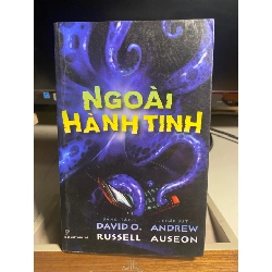 Ngoài Hành Tinh-David O.Russell, Andrew Auseon- NXB Trẻ 2010- Sách lưu kho chưa qua sử dụng có ố nhẹ