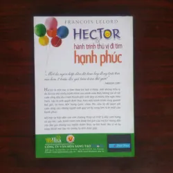 [Sách Tâm Lý] Hector & Hành Trình Thú Vị Đi Tìm Hạnh Phúc (Francois Lelord) 1005156