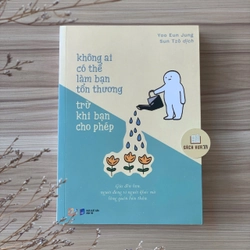 Cuốn Sách Không ai có thể làm bạn tổn thương trừ khi bạn cho phép – Yoo Eun Jung