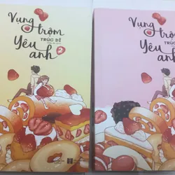 (Trọn bộ 2 tập) Vụng trộm yêu anh - Trúc Dĩ  716987
