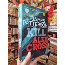 Kill Alex Cross - Jame Patterson