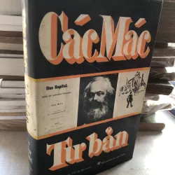 Tư bản - Tập thứ nhất - Phần 1: Quá trình sản xuất của tư bản