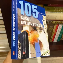 105 SỰ KIỆN NỔI TIẾNG THẾ GIỚI, Bản bìa cứng (XB 2005) 606536