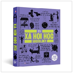 Xã Hội Học - Khái Lược Những Tư Tưởng Lớn (Bìa Cứng) - DK 293621