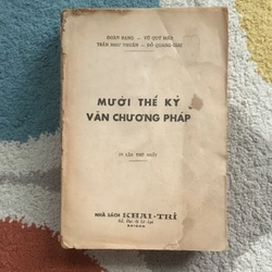 Mười Thế Kỷ Văn Chương Pháp ( tập 1 - 1961) -