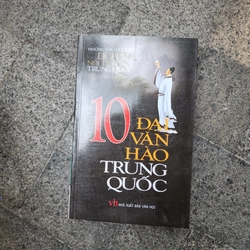 Sách 10 đại văn hào Trung Quốc mới 95%