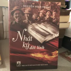 Nhật ký đời lính-Nguyễn Đình Thắng