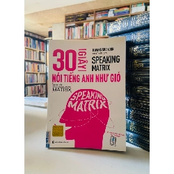 30 giây nói tiếng Anh như gió - Hwang Seo Yoon STB3427 Kỹ năng