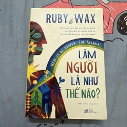 Làm người là như thế nào -ruby&wax