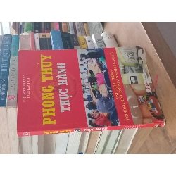 Phong thủy thực hành ứng dụng trong đời sống, kinh doanh, văn phòng, nhà ở,. 130093