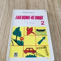 LAO ĐỘNG - KĨ THUẬT 2