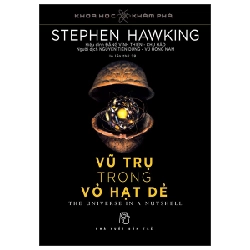 Khoa Học Khám Phá - Vũ Trụ Trong Vỏ Hạt Dẻ - Stephen Hawking (Mới 100%) Kiến thức bách khoa, NXB Trẻ - SÁCH ĐẠI HỌC 492355