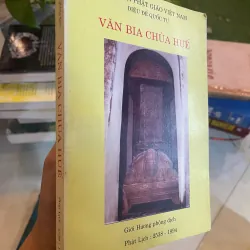 VĂN BIA CHÙA HUẾ - GIỚI HƯƠNG phỏng dịch 