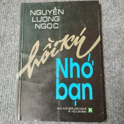 HỒI KÝ NHỚ BẠN - NGUYỄN LƯƠNG NGỌC