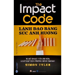 Lãnh Đạo Bằng Sức Ảnh Hưởng - Simon Tyler 287884