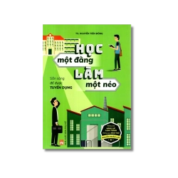 Học một đàng làm một nẻo - Nguyễn Tiến Đông Vanvosach