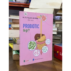 Probiotic là gì ? - GS. TS. Nguyễn Lân Dũng