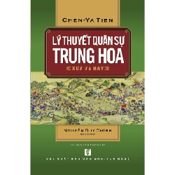 Lý thuyết quân sự Trung Hoa xưa và nay TB1 2019 - Nguyễn Duy Chính