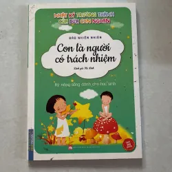Con là người có trách nhiệm - nhật ký trưởng thành của đứa con ngoan