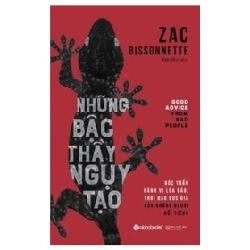 Những Bậc Thầy Ngụy Tạo - Zac Bissonnette