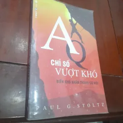 Paul G. Stoltz - AQ chỉ số vượt khó