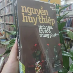 TÌNH YÊU, TỘI ÁC & TRỪNG PHẠT - NGUYỄN HUY THIỆP