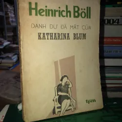 Danh dự đã mất của Katharina Blum - Heinrich Böll