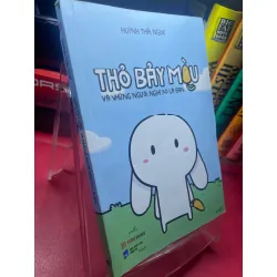 Thỏ bảy màu và những người nghĩ nó là bạn 2023 mới 90% truyện tranh Huỳnh Thái Ngọc HPB1605 SÁCH VĂN HỌC Blogmeo21025