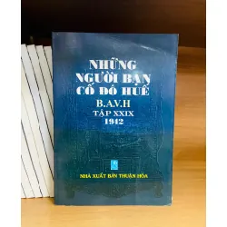 Những người bạn Cố đô Huế tập XXIX 1942 - Nhiều tác giả