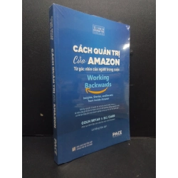 Cách quản trị của Amazon mới 100% HCM2105 Colin Bryar & Bill Carr SÁCH QUẢN TRỊ