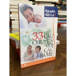 33 câu chuyện với các bà mẹ - Nguyễn Hiến Lê 226306