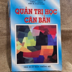 Quản Trị Học Căn Bản_ NXB Thống Kê 2001_James H. Donnelly
762 Trang, khổ lớn