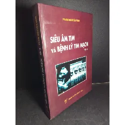 [Sách Cũ SCGR] Siêu âm tim và bệnh lý tim mạch tập 2 (bìa cứng) mới 80% ố nhẹ có chữ ký trang đầu 2006 HCM1001 Phạm Nguyễn Vinh GIÁO TRÌNH, CHUYÊN MÔN