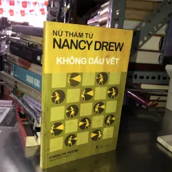 Nữ thám tử Nancy Drew không dấu vết - Carolyn Keene
