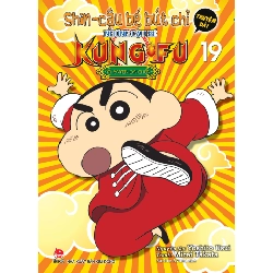 Shin - Cậu Bé Bút Chì - Truyện Dài - Tập 19 - Những Cậu Bé Kung Fu - Mì Ramen Đại Chiến - Yoshito Usui, Mirei Takata (Mới 100%) Manga, comic, NXB Kim Đồng - SÁCH ĐẠI HỌC