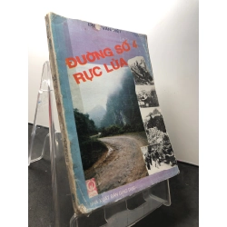 Đường số 4 rực lửa Hồi ký 1997 mới 70% ố vàng bung gáy Đặng Văn Việt HPB1209 LỊCH SỬ - CHÍNH TRỊ - TRIẾT HỌC