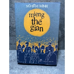 Miệng Thế Gian- Nghiêm Minh STB1859 Văn học