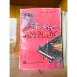 Kể chuyện Âm nhạc / Lê Anh Tuấn ; Bùi Anh Tú Sách giáo khoa - giáo trình VAVO3101 Rebooks.vn