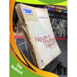 (TẶNG BOOKMARK) Người ở thượng nguồn 1983 mới 50% ố bẩn Nguyễn Bảo RBK0906 SÁCH VĂN HỌC