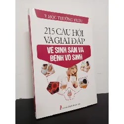 [Phiên Chợ Sách Cũ] 215 Câu Hỏi Và Giải Đáp Về Sinh Sản Và Bệnh Vô Sinh - BS. Nguyễn Văn Đức 0702