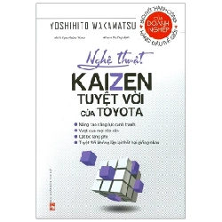 Nghệ Thuật Kaizen Tuyệt Vời Của Toyota - Yoshihito Wakamatsu, Nhóm VietFuji 202354