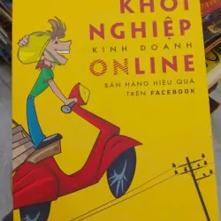SÁCH KHỞI NGHIỆP KINH DOANH ONLINE - BÁN HÀNG HIỆU QUẢ TRÊN FACEBOOK (B1)