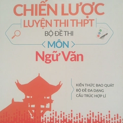 Chiến lược luyện thi THPT Môn Ngữ Văn  266658