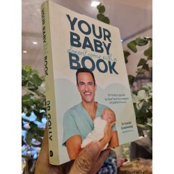 YOUR BABY DOESN'T COME WITH A BOOK : DR GOLLY'S GUIDE TO THE FIRST 4 WEEKS OF PARENTHOOD (DR DANIEL GOLSHEVSKY - PAEDIATRICIAN)